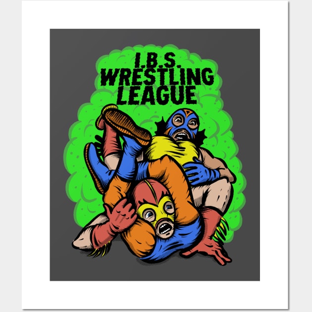 I.B.S. Wrestling League Wall Art by lancegoiter